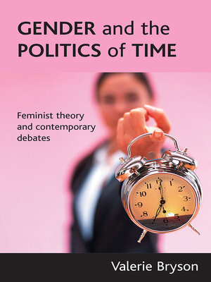 cover image of Gender and the politics of time